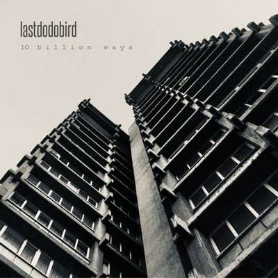 lastdodobird - 10 Billion Ways (CD) - SoundGround музикален магазин