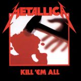 Metallica - Kill 'Em All 1