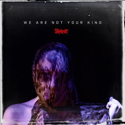 Slipknot - We Are Not Your Kind (CD) - SoundGround музикален магазин