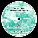 Astro aka Akihisa Takahashi - Electric Reverie EP 2