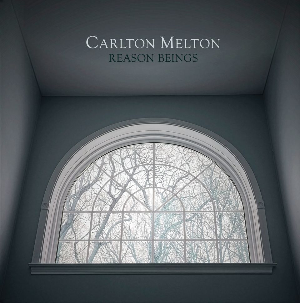 CARLTON MELTON - Reason Beings (LP, Crystal Clear Vinyl)