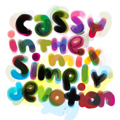 cassy in the mix - simply devotion