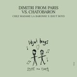 Dimitri From Paris Vs. Chatobaron - Chez Madame La Baronne – Unreleased Idjut Boys Versions (2026 Repress) 1