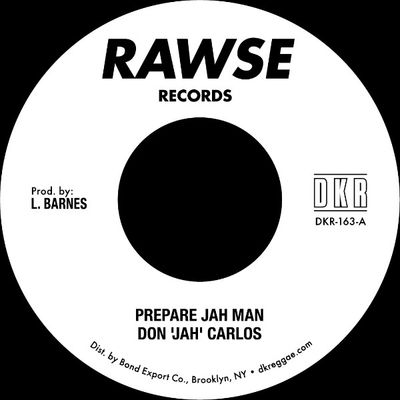 Don ‘Jah’ Carlos / Soul Syndicate - Prepare Jah Man / Version 7" (7") - SoundGround музикален магазин