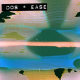 DOS - Ease EP 1