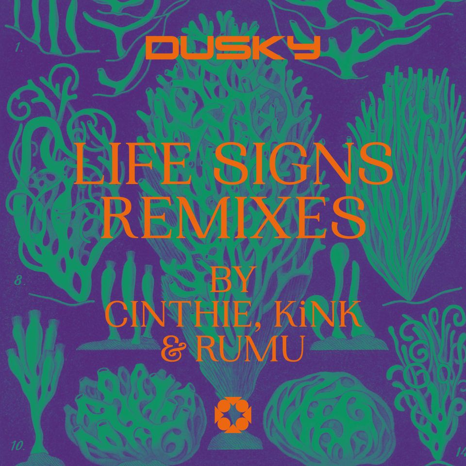 Dusky - Life Signs Remixes (Cinthie, KiNK, rumu)