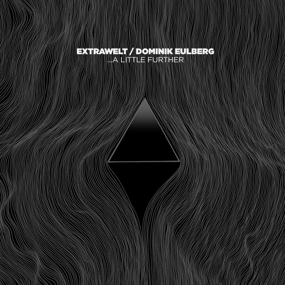 Extrawelt & Dominik Eulberg - A Little Further (2025 Repress)
