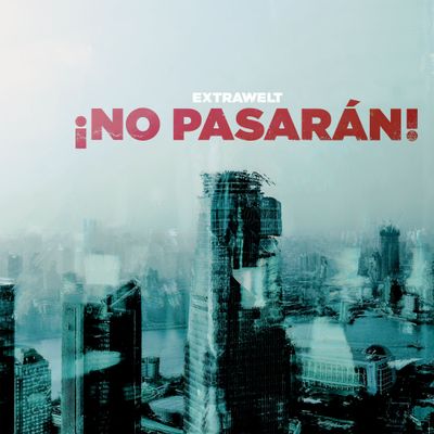 Extrawelt - ¡NO PASARAN! (2026 repress) (12" Excl) - SoundGround музикален магазин