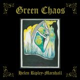Helen Ripley-Marshall - Green Chaos (LP) 1