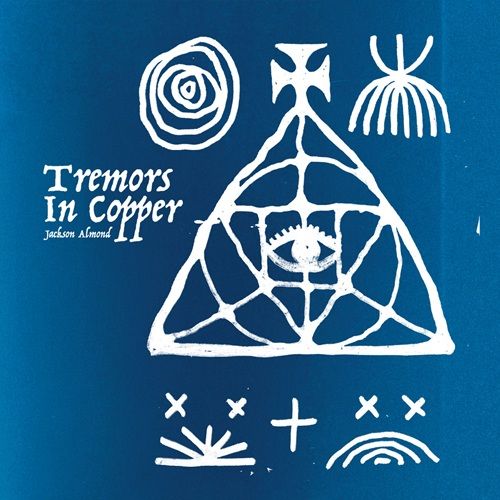 JACKSON ALMOND - Tremors in Copper (LP, Blue White Spot ColorVinyl)