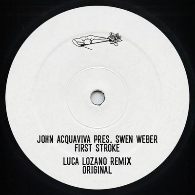 John Acquaviva pres. Swen Weber - First Stroke (Luca Lozano Remix) (12" Excl) - SoundGround музикален магазин
