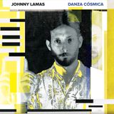 Johnny Lamas - Danza Cósmica (2026 re release) 1