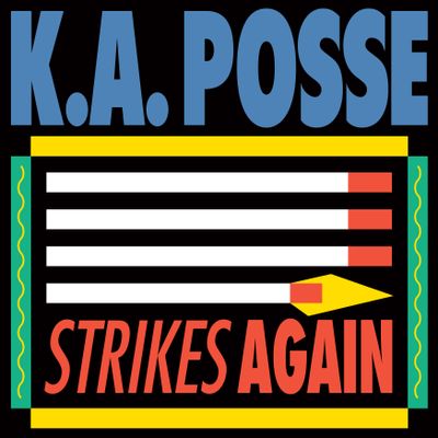 K.A. Posse - Strikes Again (12") - SoundGround музикален магазин