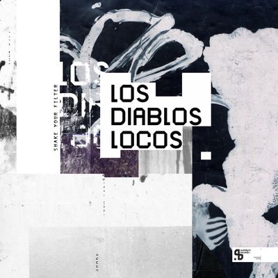 Los Diablos Locos - Shake Your Filter (12" Excl) - SoundGround музикален магазин