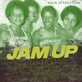 Main Attraction - Jam Up 1