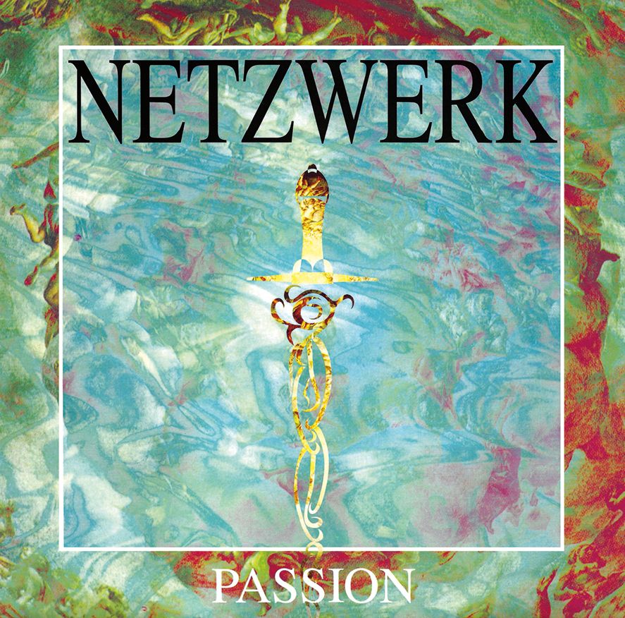 Netzwerk - Passion / Memories