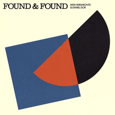 Nitai Hershkovits & Daniel Dor - Found & Found (LP Excl) - SoundGround музикален магазин