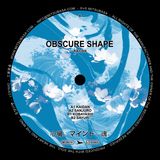 Obscure Shape - Kaidan EP 2