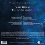 Perzeptiverdampfkesselqualmtbesinnlich - Pussy Disco: The Sunrise Sessions (2LP, COL) [Double Remix Album] 3