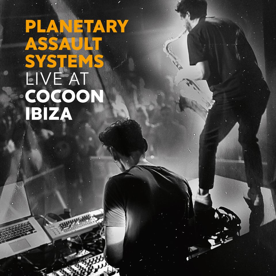 Planetary Assault Systems - Live at Cocoon Ibiza (2019)