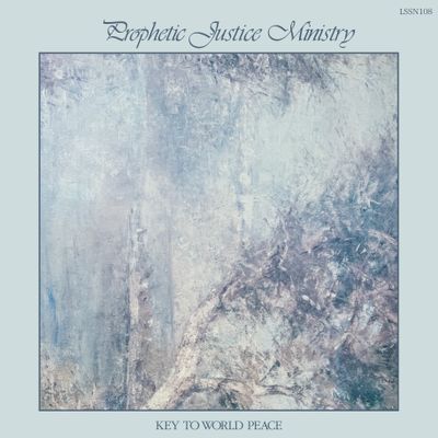 Prophetic Justice Ministry - Key To World Peace (LP) (LP Excl) - SoundGround музикален магазин