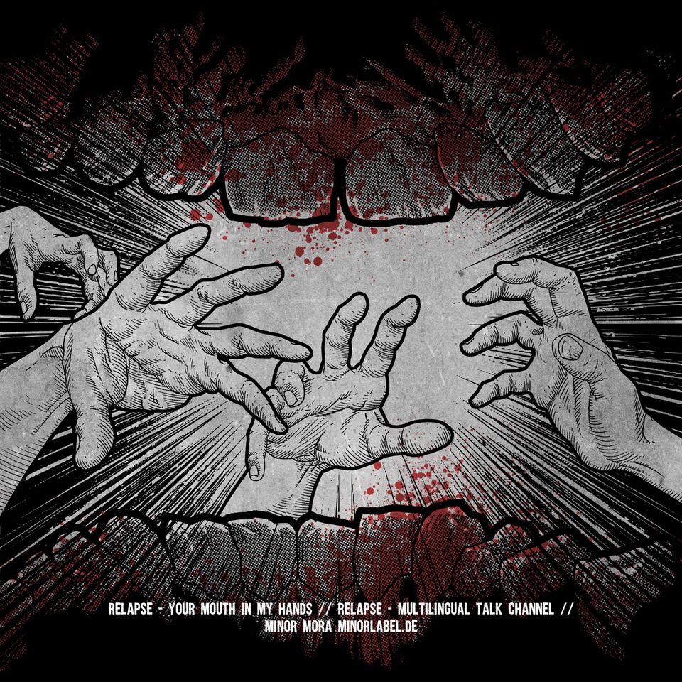 Relapse - Your Mouth In My Hands / Multilingual Talk Channel 7“. Translucent Colour Vinyl. Limited Edition.