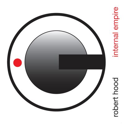 Robert Hood - Internal Empire (2026 Repress) (2LP Excl) - SoundGround музикален магазин