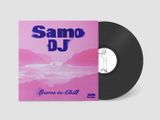 Samo DJ - Learns To Chill 2