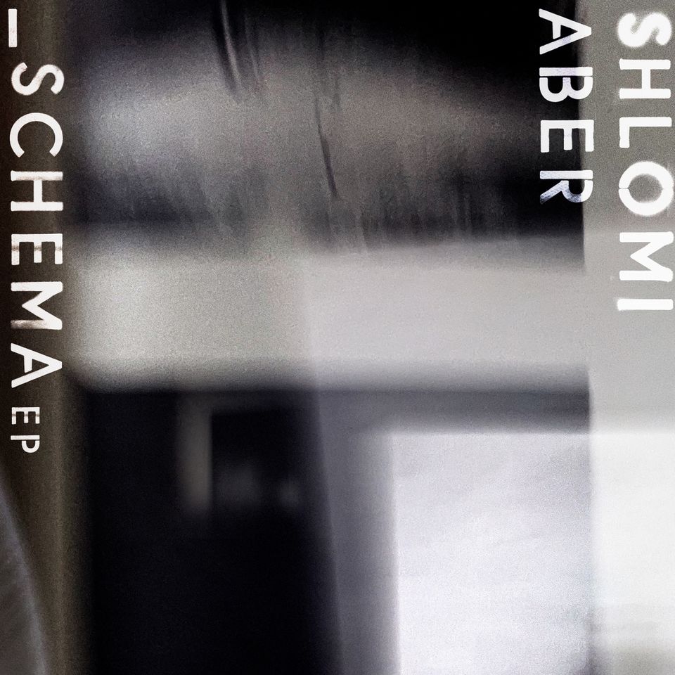 Shlomi Aber - Schema EP