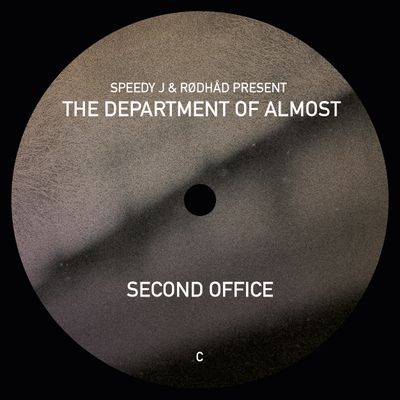 Speedy J / Rødhåd / The Department Of Almost - Second Office (2x12") (2LP Excl) - SoundGround музикален магазин