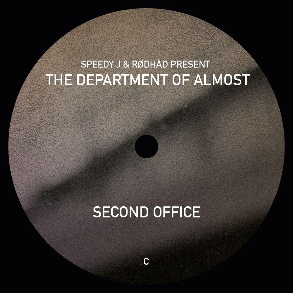 Speedy J / Rødhåd / The Department Of Almost - Second Office (2x12")