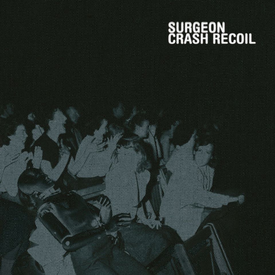 Surgeon - Crash Recoil (2LP) (2026 repress)