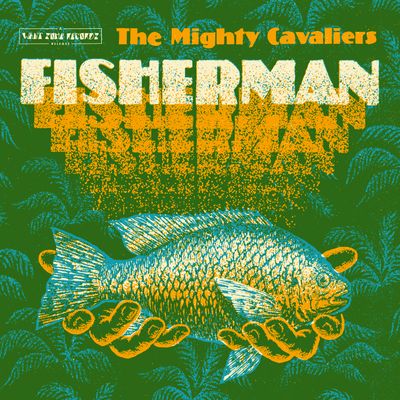 The Mighty Cavaliers - Fisherman (incl. mp3 DL Code) / 2026 Repress - New price! (LP Excl) - SoundGround музикален магазин