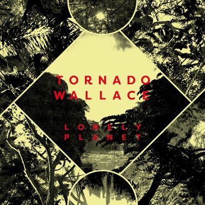 Tornado Wallace - Lonely Planet (2026 Repress) (LP Excl) - SoundGround музикален магазин