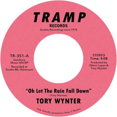 TORY WYNTER - Oh Let The Rain Fall Down / I'm Feeling So Happy (7" Excl) - SoundGround музикален магазин