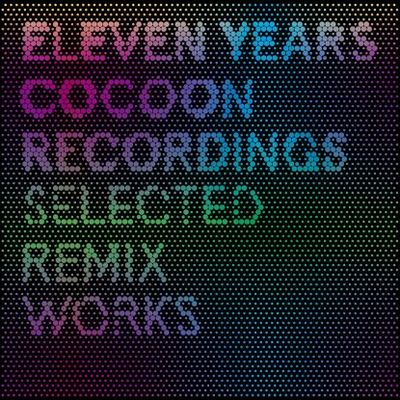 V.A. - 11 years cocoon – selected remix works (2CD) - SoundGround музикален магазин