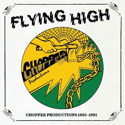 Various Artists - Flying High: Chopper Productions 1985-1991 (LP) - SoundGround музикален магазин