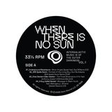 Various Artists - When There Is No Sun Vol.1 3